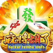 baixar rainha slots